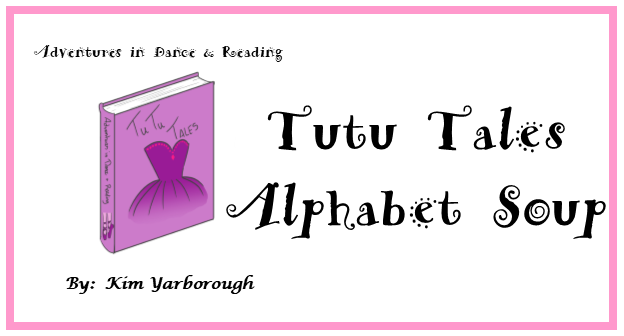 Alphabet Soup Tutu Tales lesson plan download image by Kim Yarborough My Tutu Sense