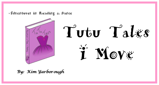 iMove Tutu Tales lesson plan download image by Kim Yarborough My Tutu Sense